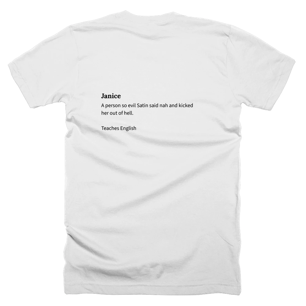 T-shirt with a definition of 'Janice' printed on the back