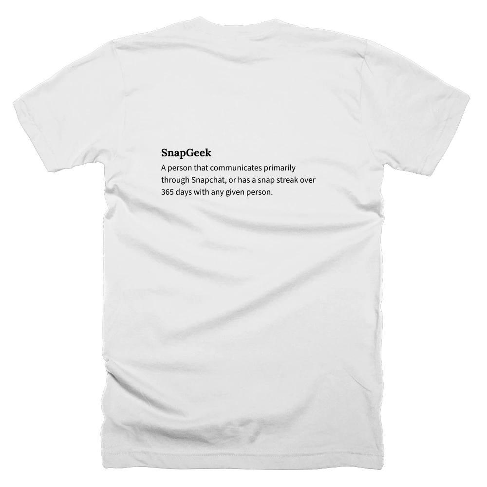 T-shirt with a definition of 'SnapGeek' printed on the back