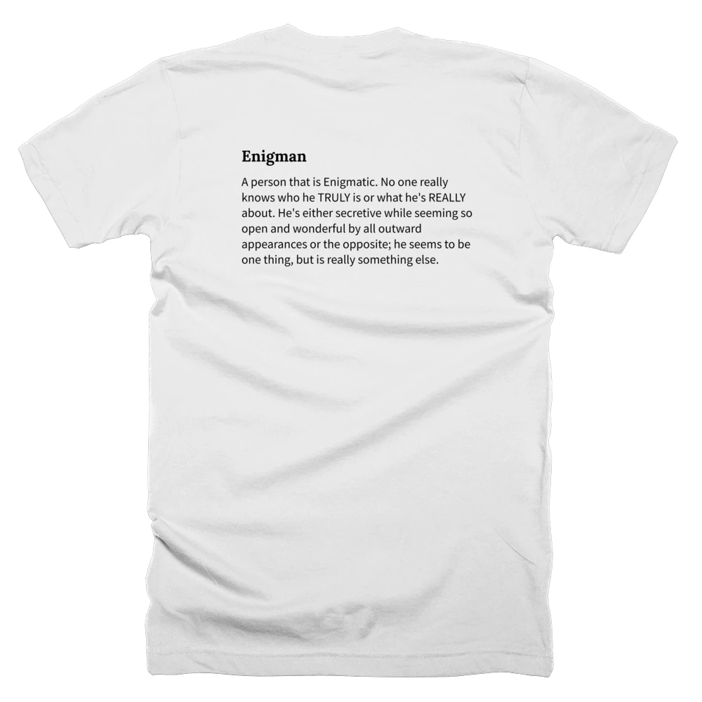 T-shirt with a definition of 'Enigman' printed on the back