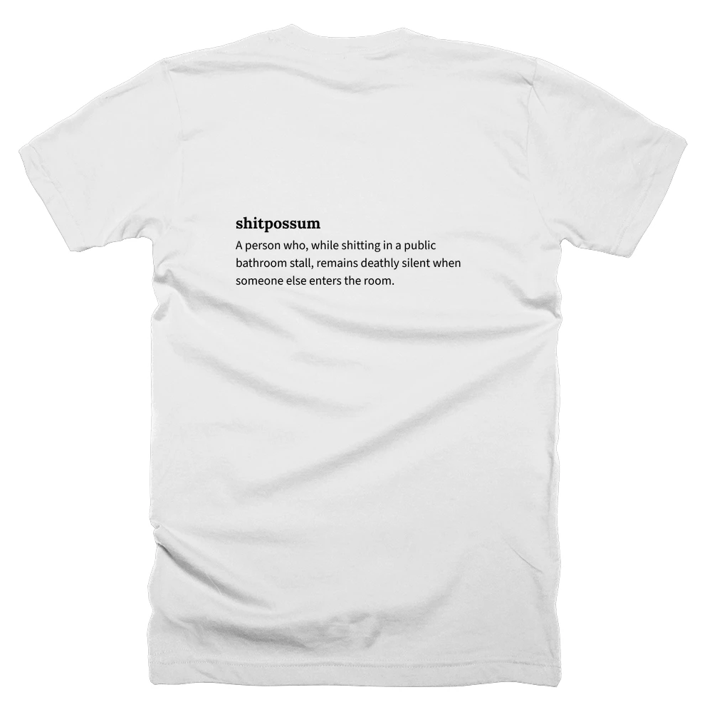 T-shirt with a definition of 'shitpossum' printed on the back