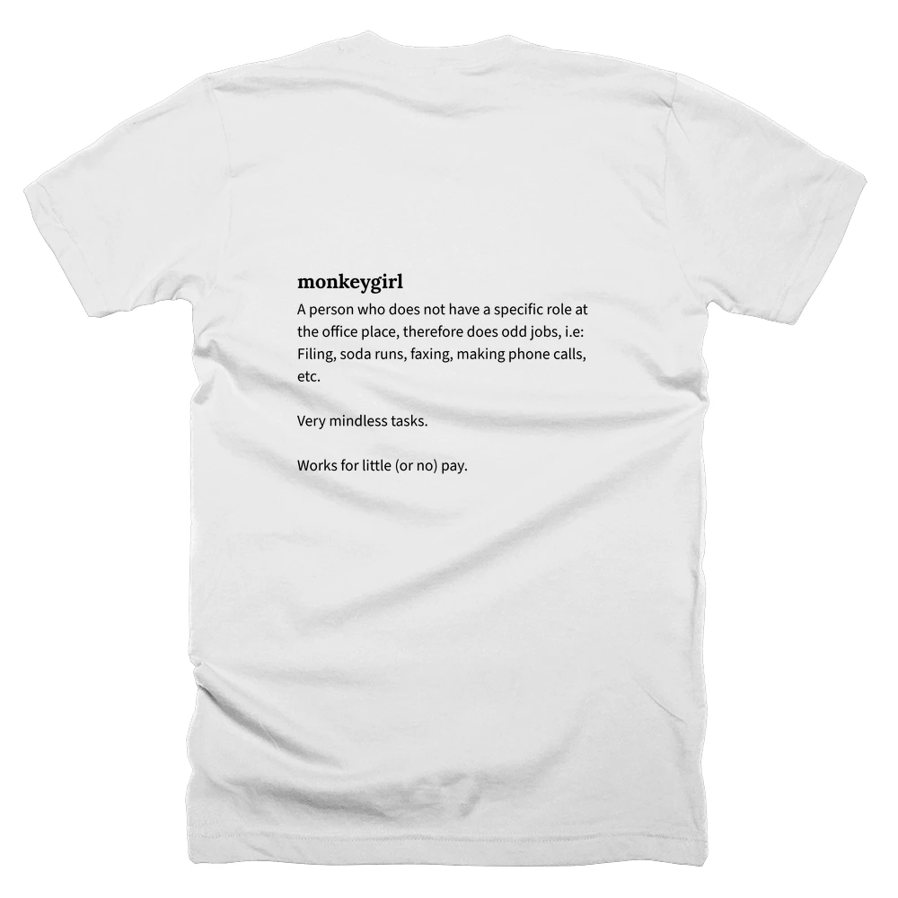 T-shirt with a definition of 'monkeygirl' printed on the back