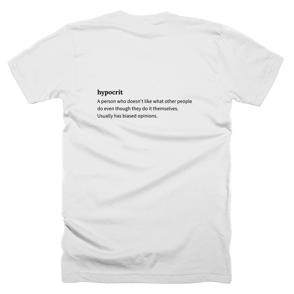 T-shirt with a definition of 'hypocrit' printed on the back