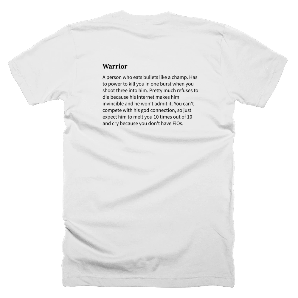 T-shirt with a definition of 'Warrior' printed on the back