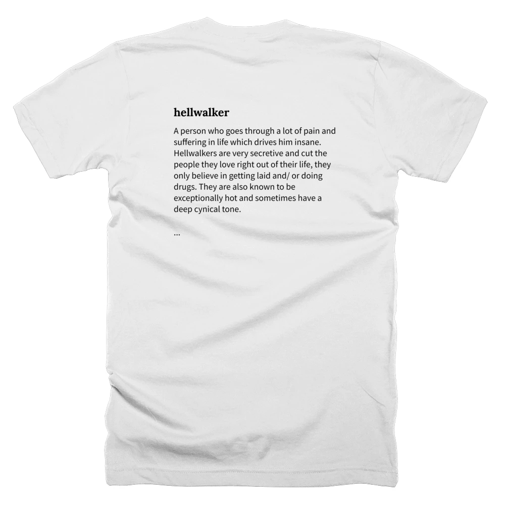 T-shirt with a definition of 'hellwalker' printed on the back