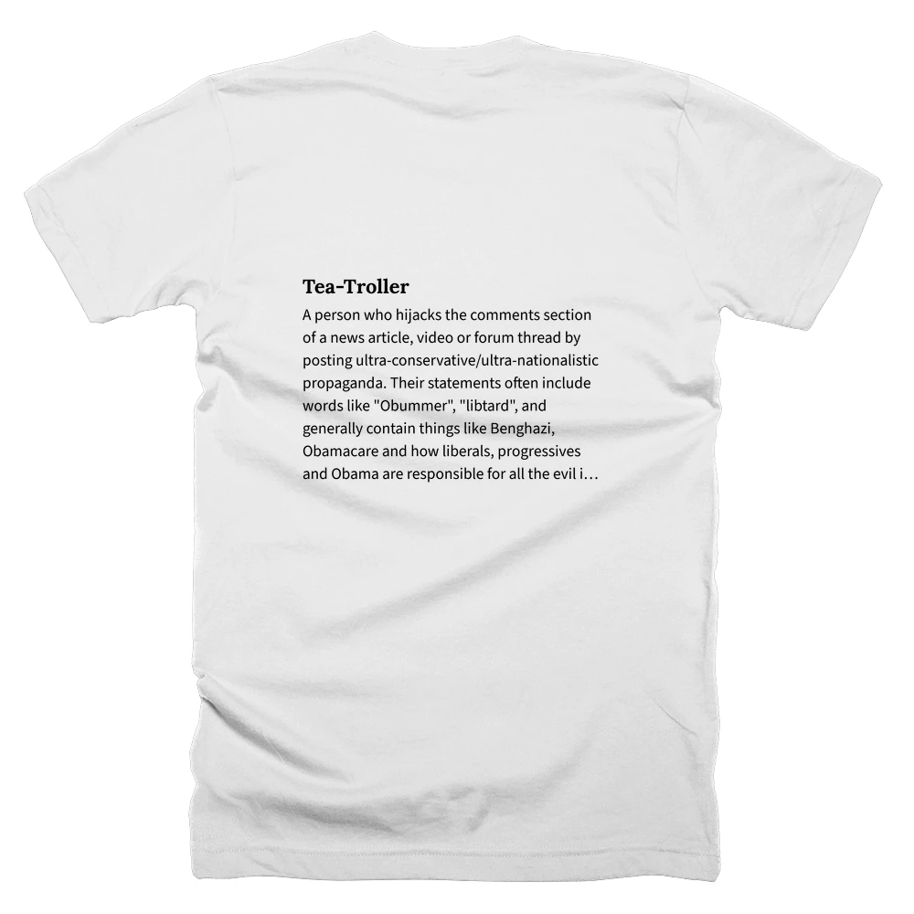 T-shirt with a definition of 'Tea-Troller' printed on the back