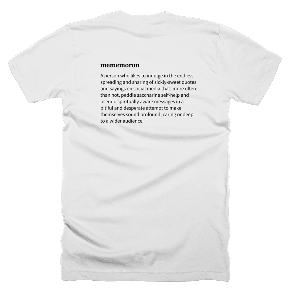 T-shirt with a definition of 'mememoron' printed on the back
