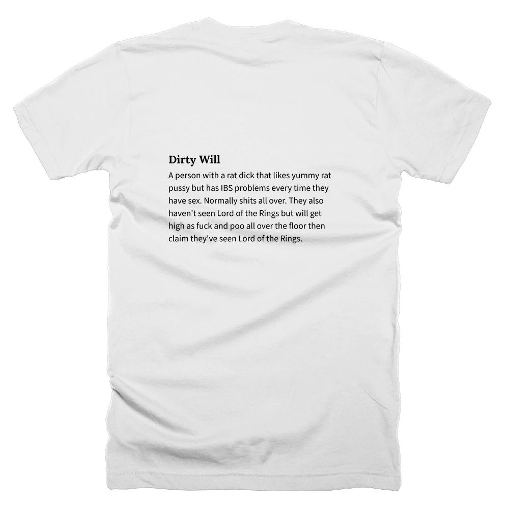 T-shirt with a definition of 'Dirty Will' printed on the back