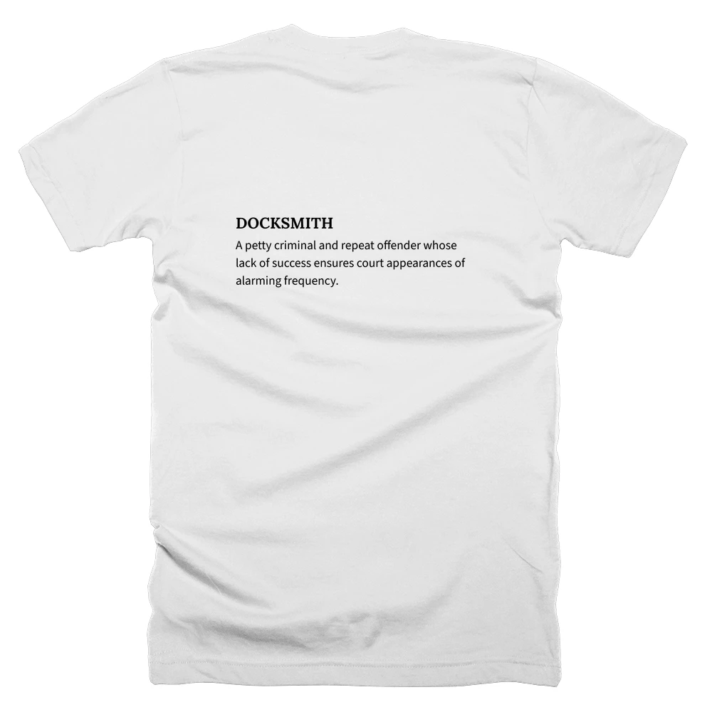 T-shirt with a definition of 'DOCKSMITH' printed on the back