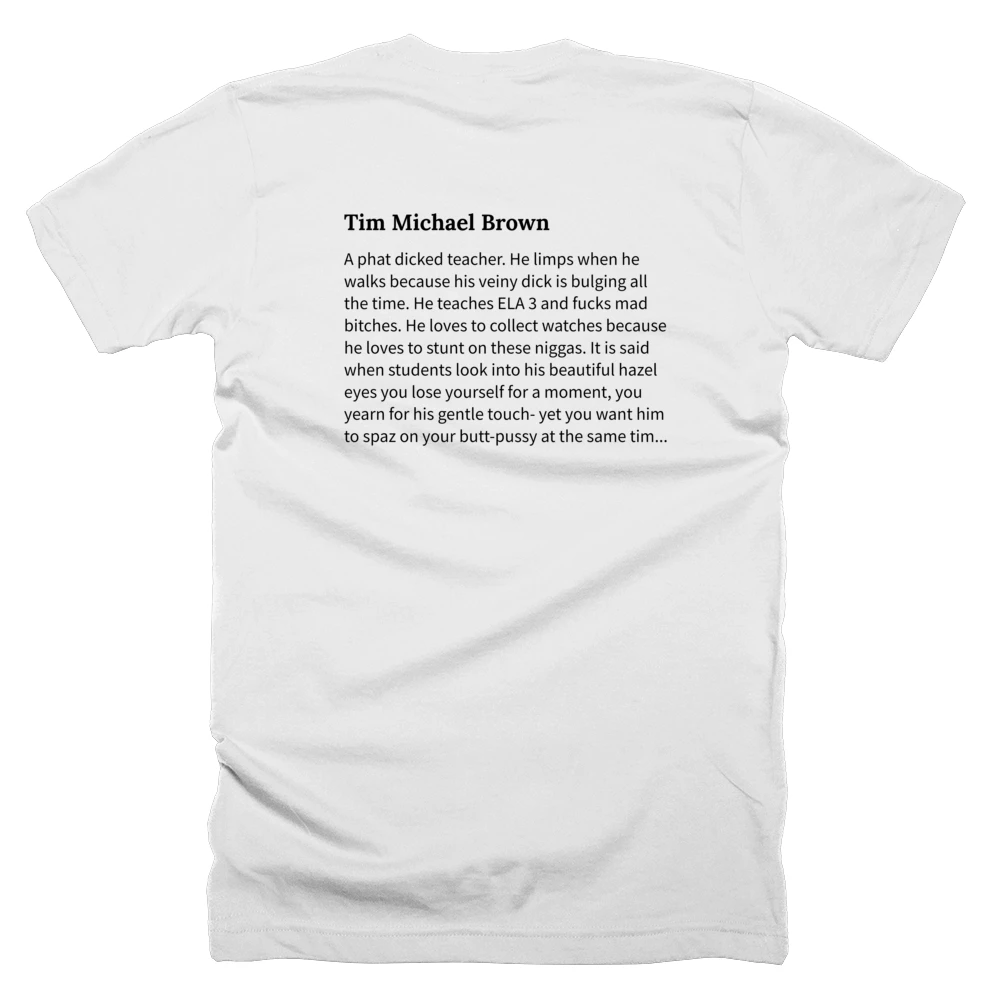 T-shirt with a definition of 'Tim Michael Brown' printed on the back