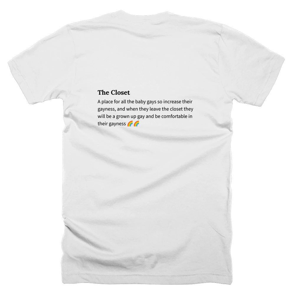 T-shirt with a definition of 'The Closet' printed on the back