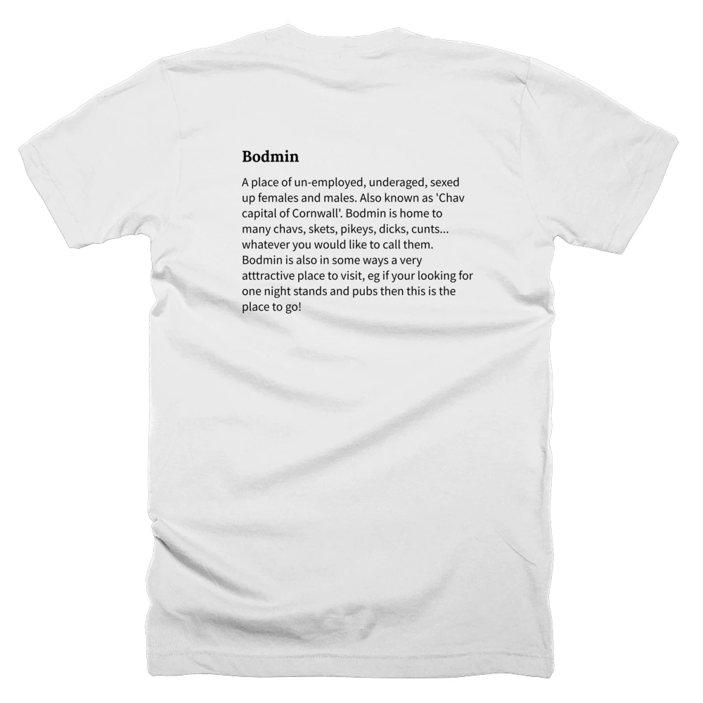 T-shirt with a definition of 'Bodmin' printed on the back