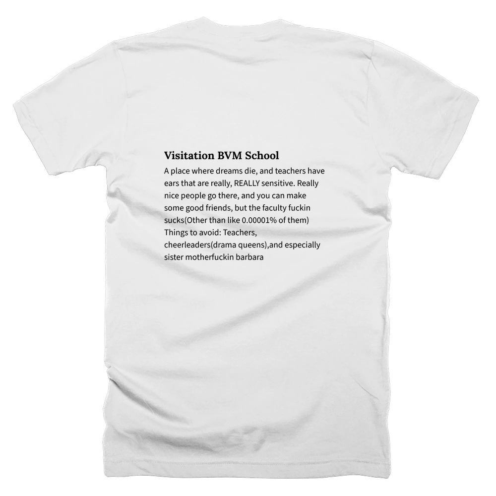 T-shirt with a definition of 'Visitation BVM School' printed on the back