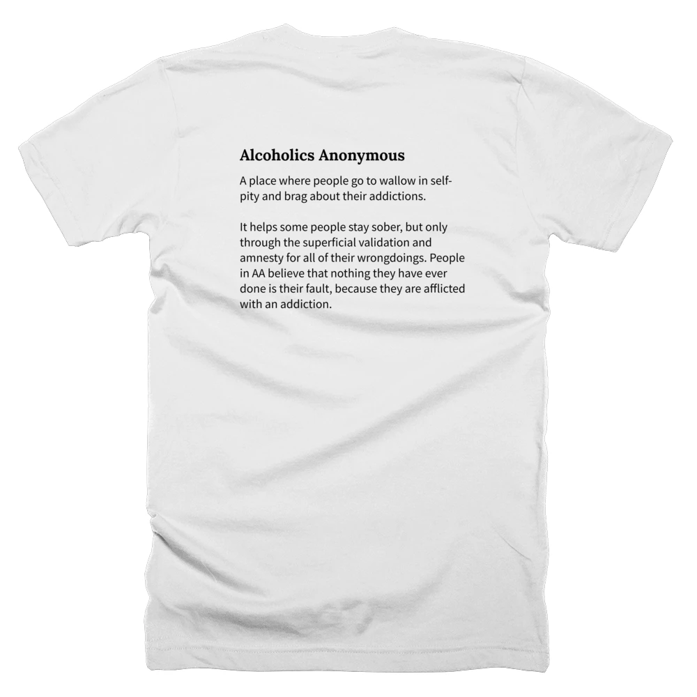 T-shirt with a definition of 'Alcoholics Anonymous' printed on the back