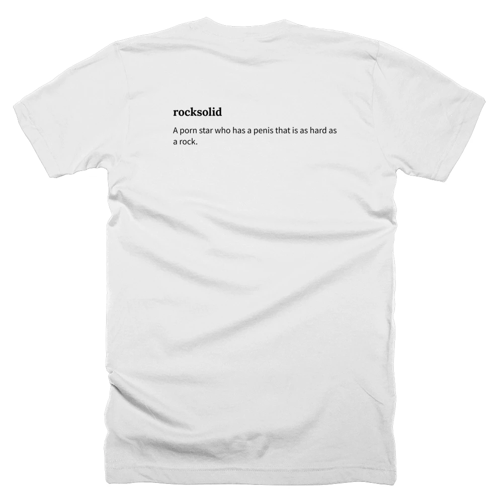 T-shirt with a definition of 'rocksolid' printed on the back