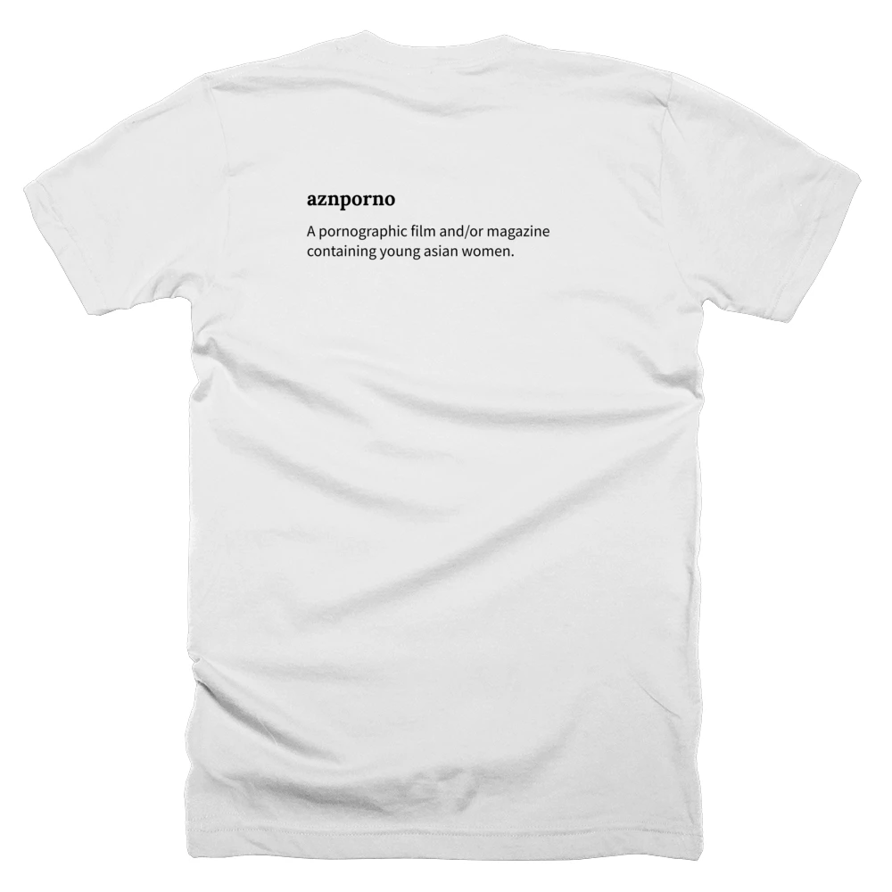 T-shirt with a definition of 'aznporno' printed on the back