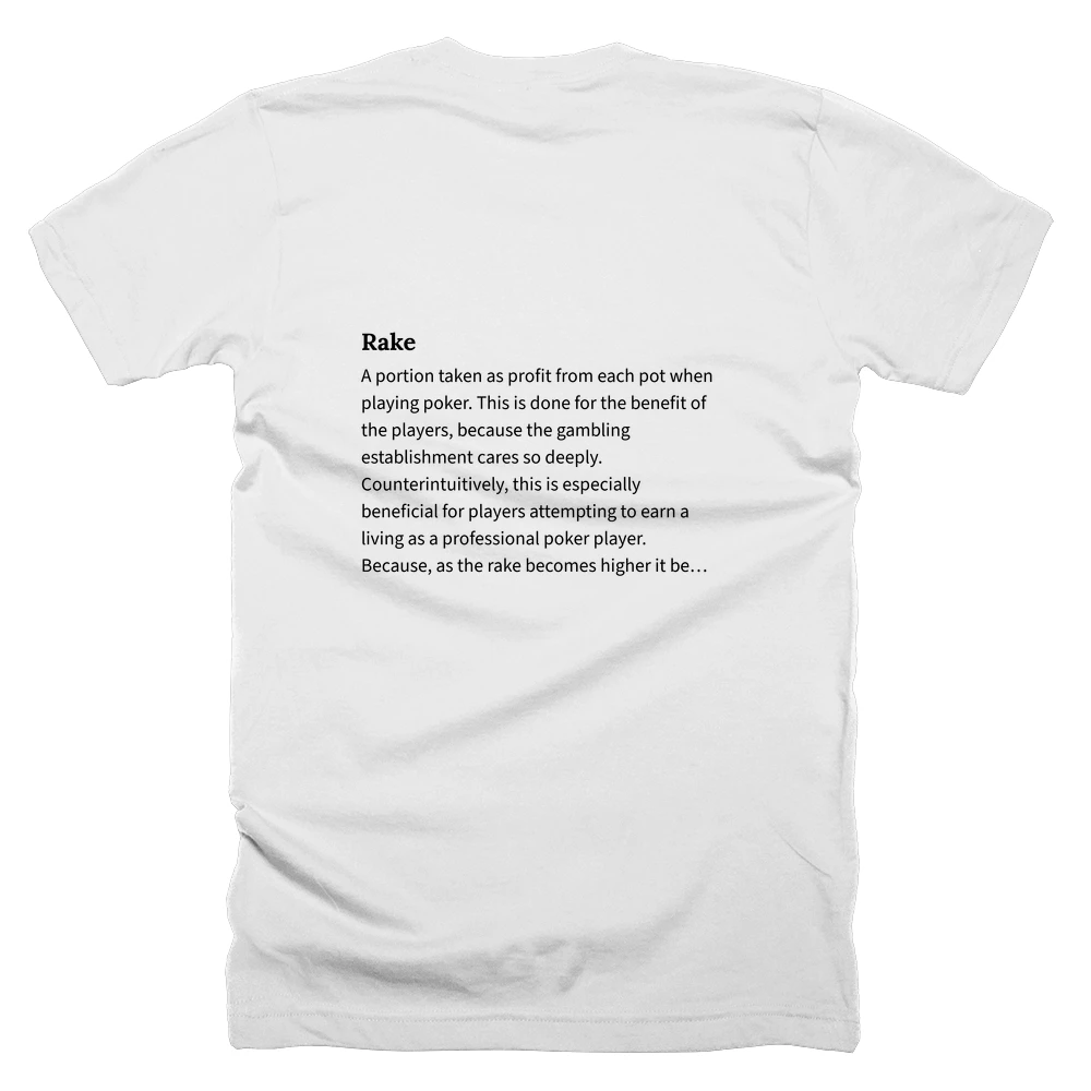 T-shirt with a definition of 'Rake' printed on the back