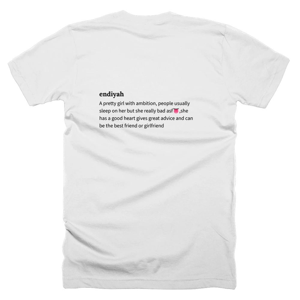 T-shirt with a definition of 'endiyah' printed on the back