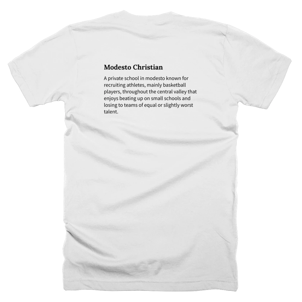 T-shirt with a definition of 'Modesto Christian' printed on the back