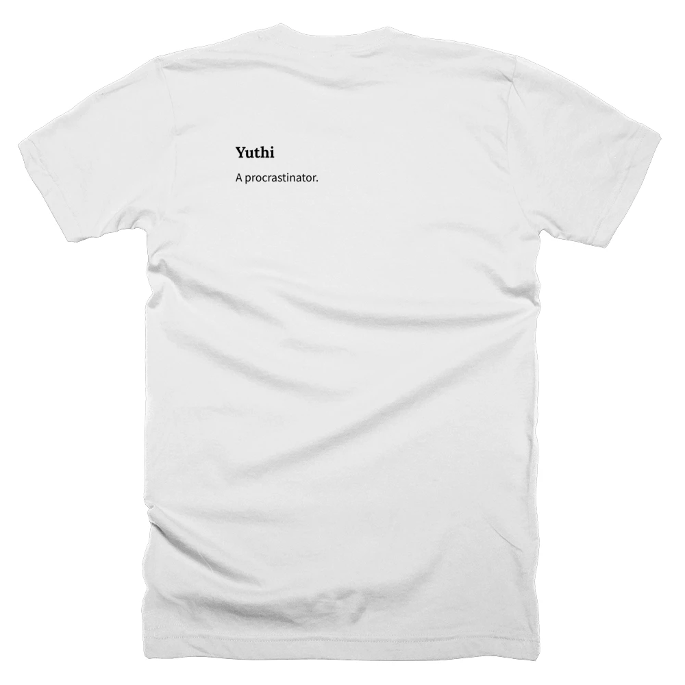T-shirt with a definition of 'Yuthi' printed on the back