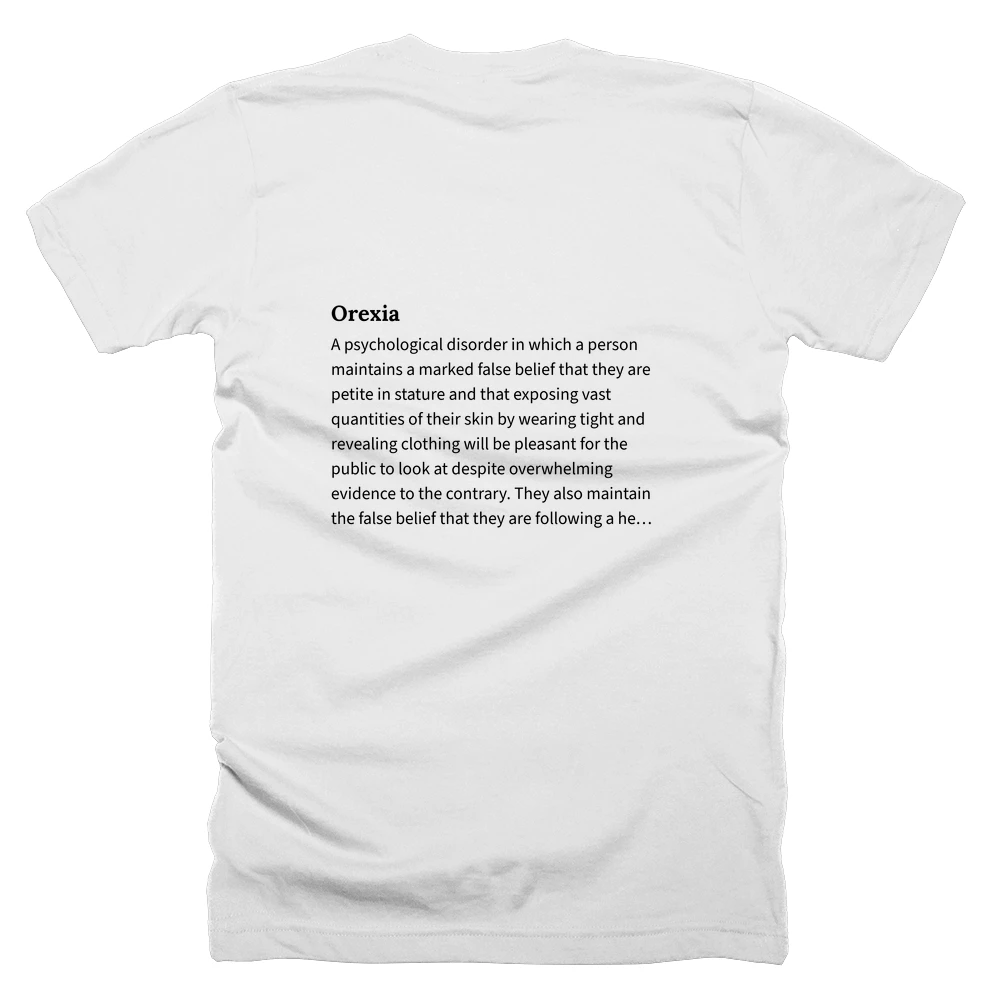 T-shirt with a definition of 'Orexia' printed on the back