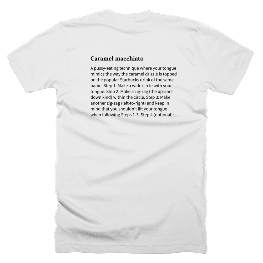 T-shirt with a definition of 'Caramel macchiato' printed on the back
