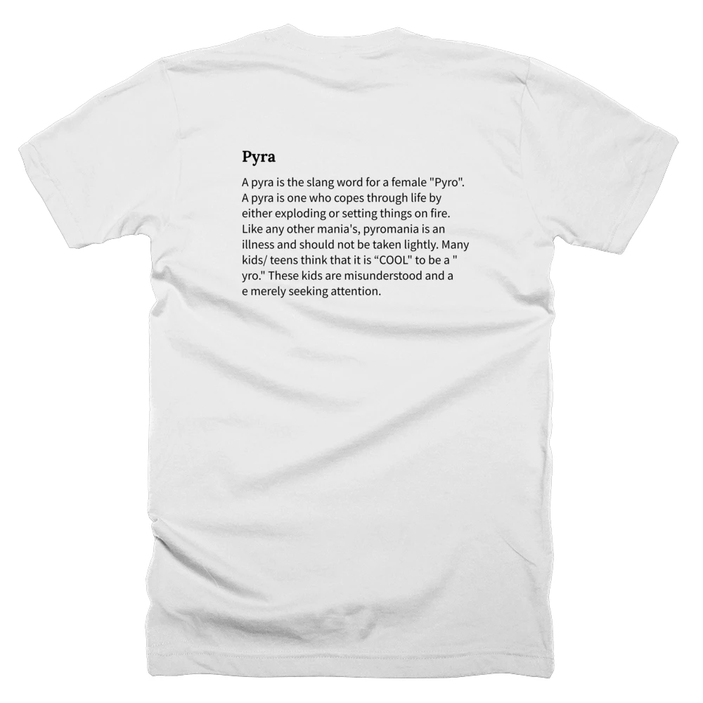 T-shirt with a definition of 'Pyra' printed on the back