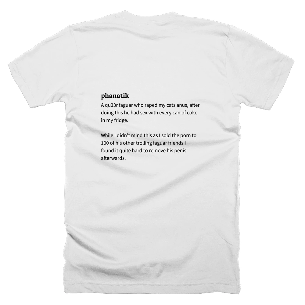 T-shirt with a definition of 'phanatik' printed on the back