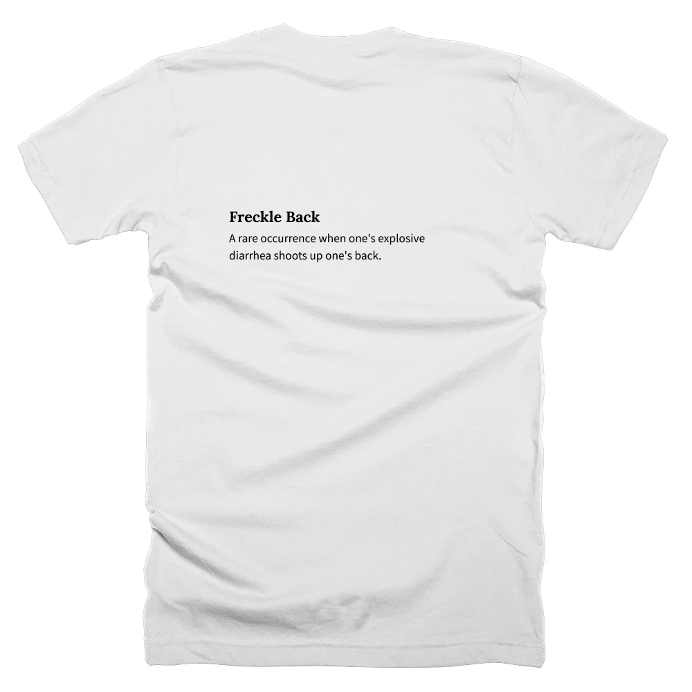 T-shirt with a definition of 'Freckle Back' printed on the back
