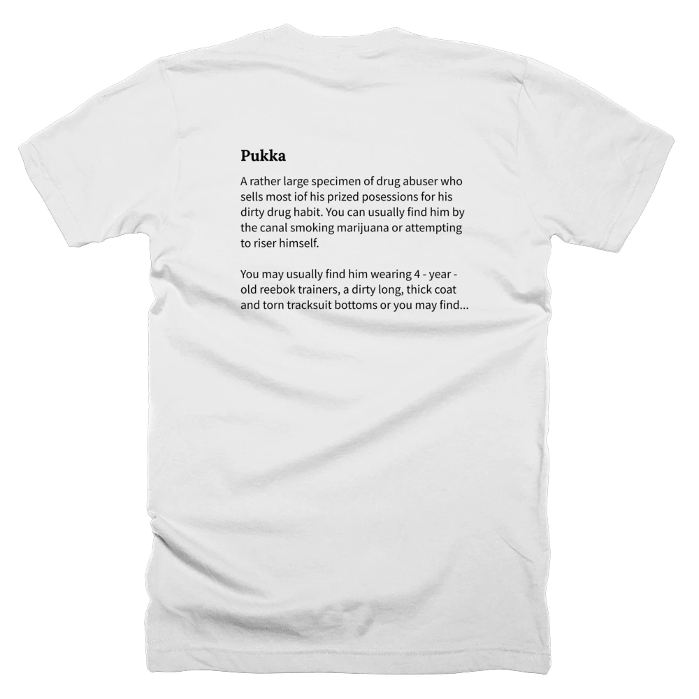 T-shirt with a definition of 'Pukka' printed on the back