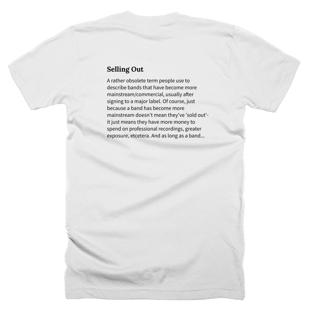 T-shirt with a definition of 'Selling Out' printed on the back