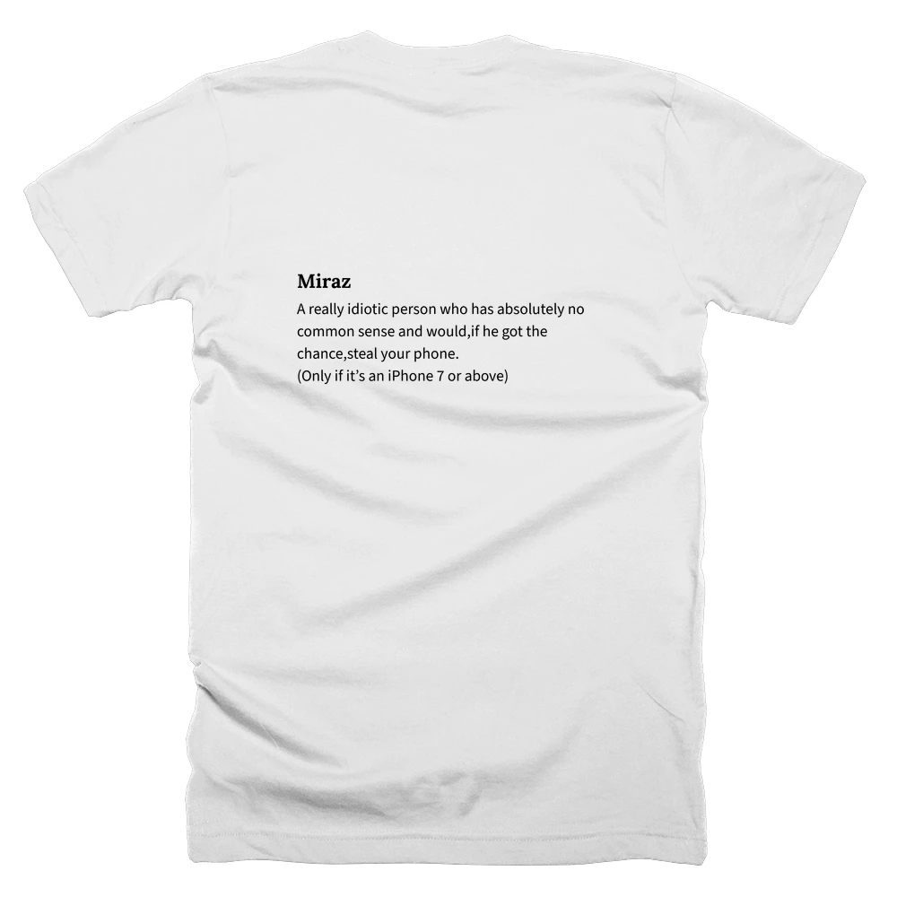 T-shirt with a definition of 'Miraz' printed on the back