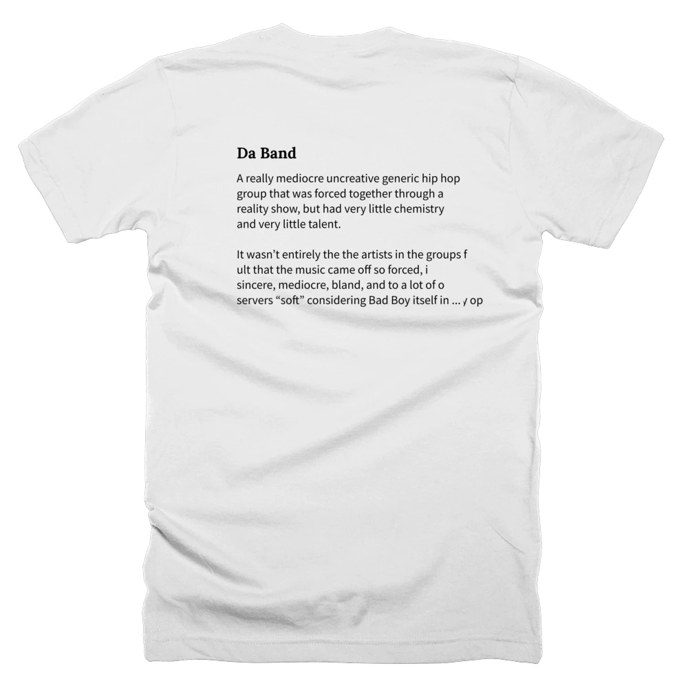 T-shirt with a definition of 'Da Band' printed on the back