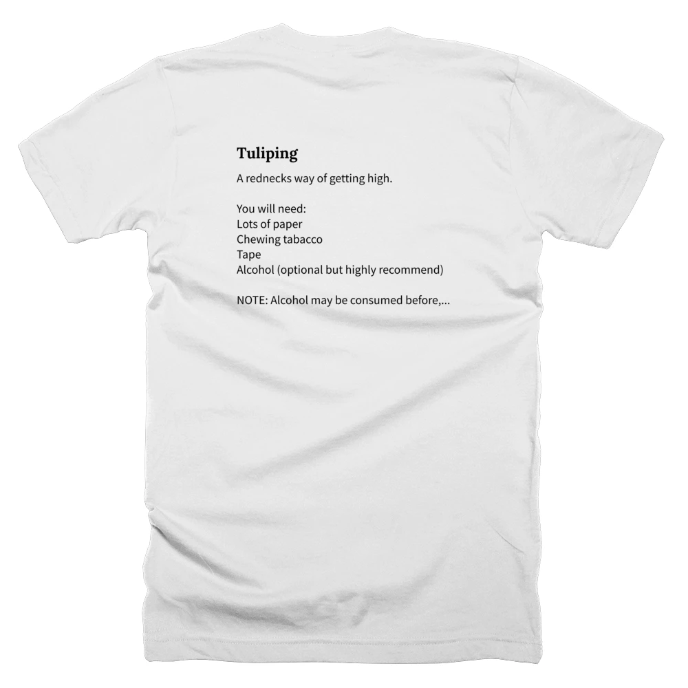 T-shirt with a definition of 'Tuliping' printed on the back