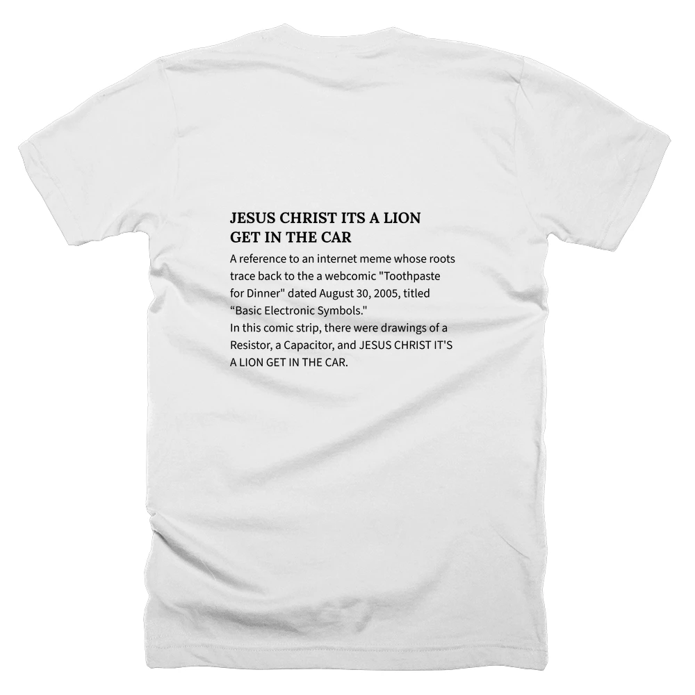 T-shirt with a definition of 'JESUS CHRIST ITS A LION GET IN THE CAR' printed on the back