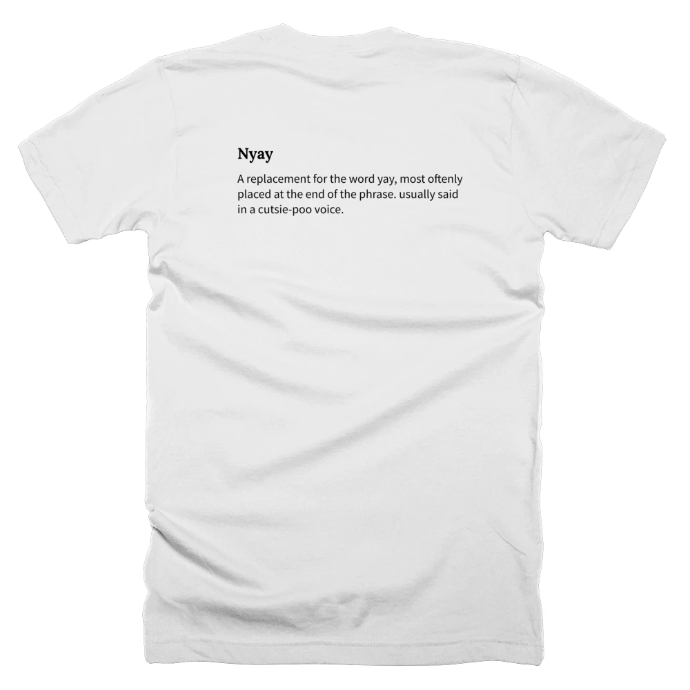 T-shirt with a definition of 'Nyay' printed on the back