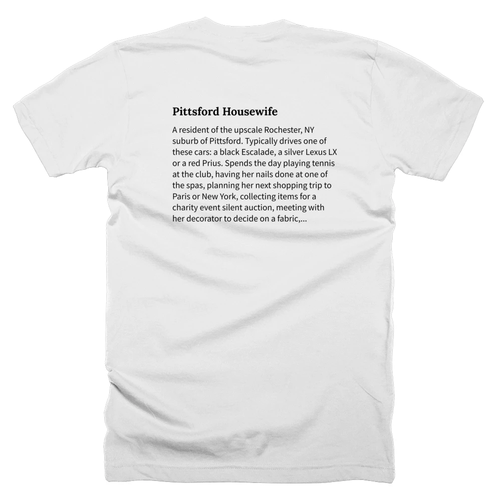 T-shirt with a definition of 'Pittsford Housewife' printed on the back