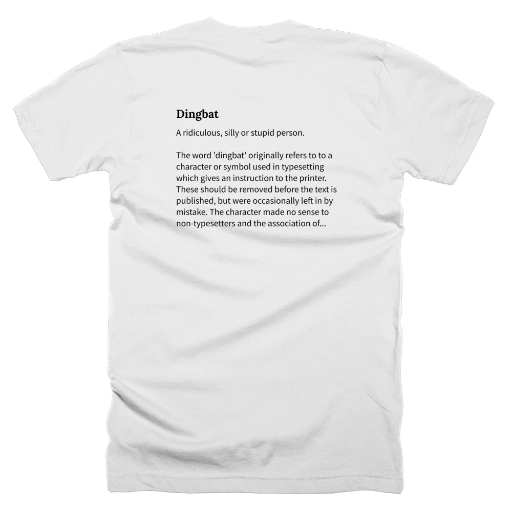 T-shirt with a definition of 'Dingbat' printed on the back