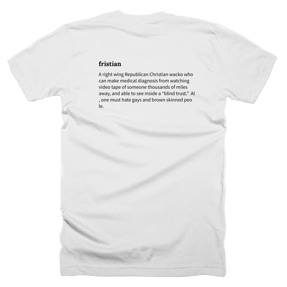 T-shirt with a definition of 'fristian' printed on the back
