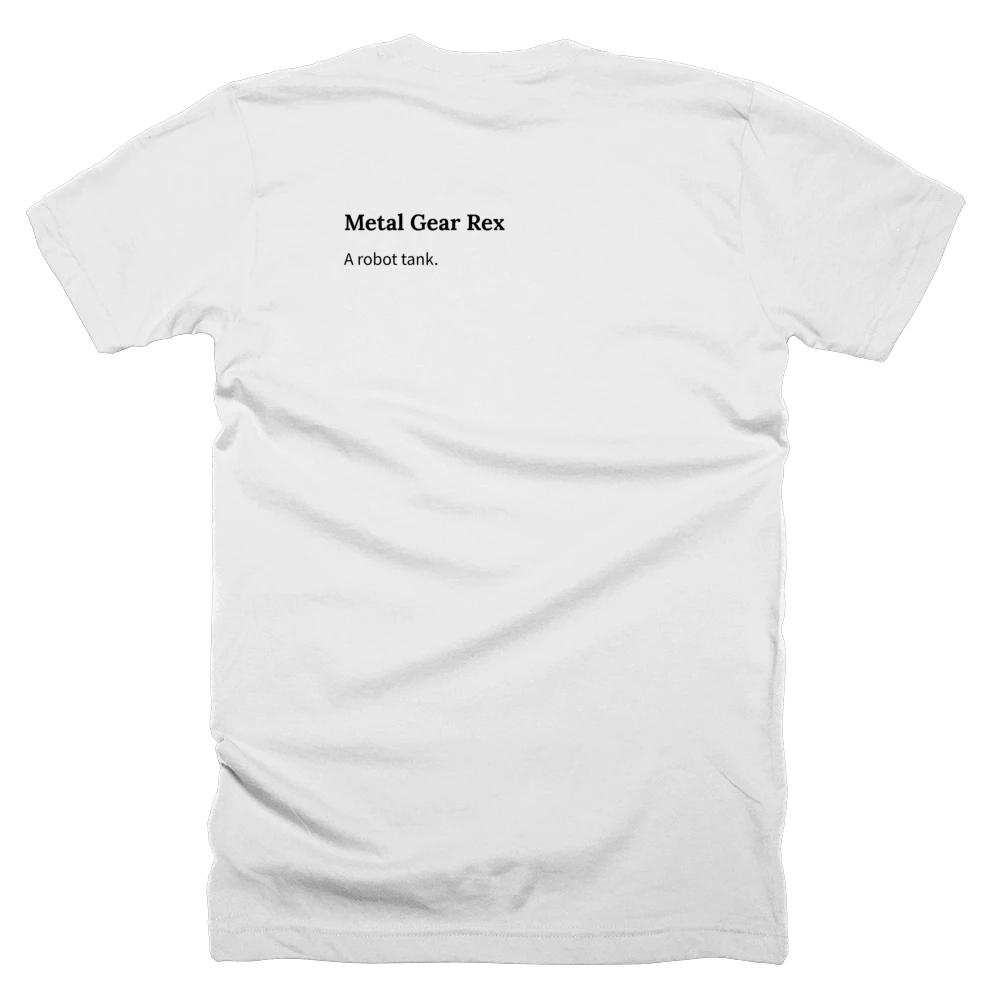 T-shirt with a definition of 'Metal Gear Rex' printed on the back