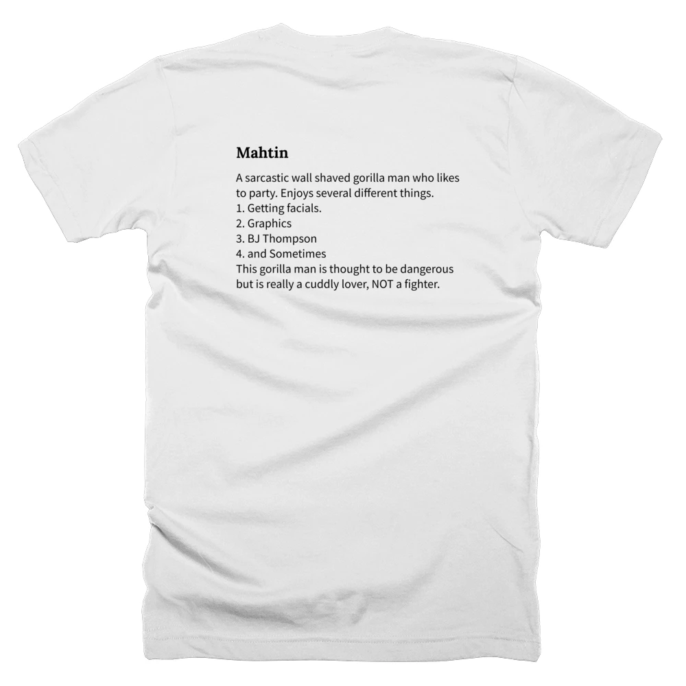 T-shirt with a definition of 'Mahtin' printed on the back