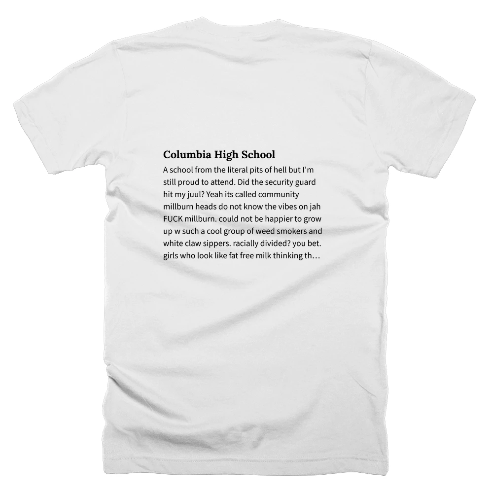 T-shirt with a definition of 'Columbia High School' printed on the back