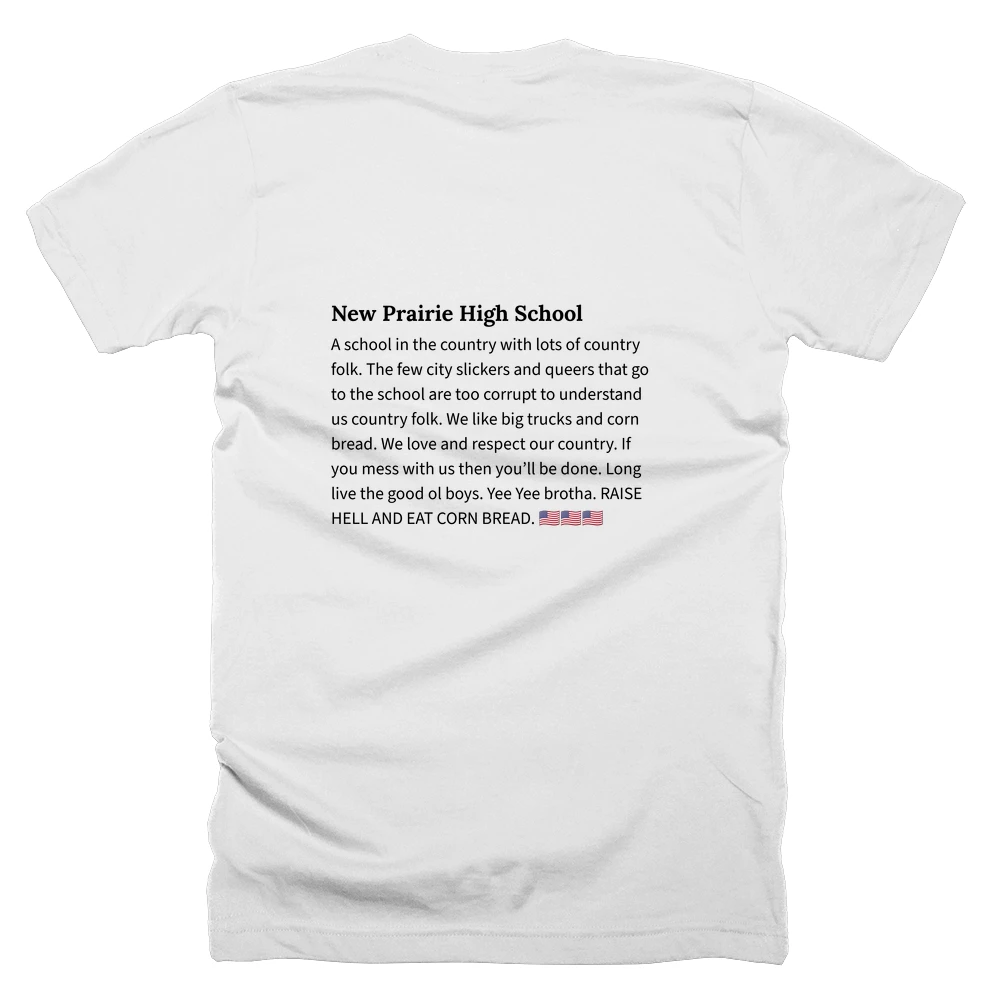 T-shirt with a definition of 'New Prairie High School' printed on the back