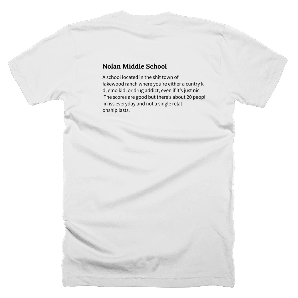 T-shirt with a definition of 'Nolan Middle School' printed on the back