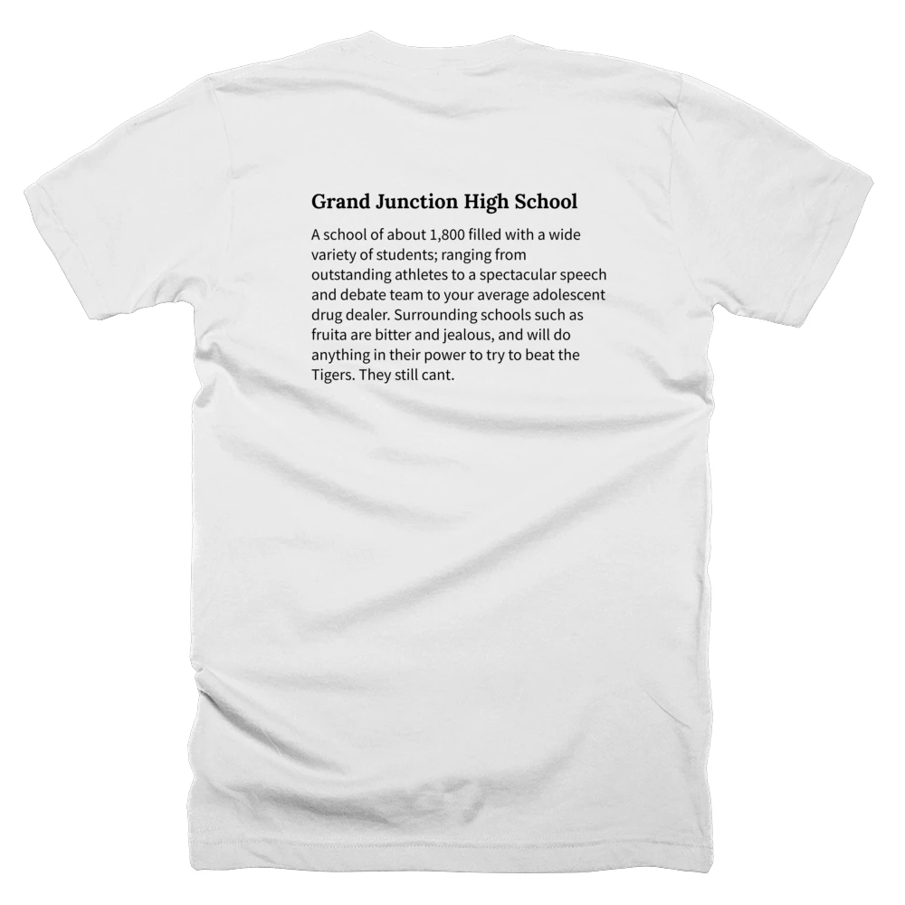 T-shirt with a definition of 'Grand Junction High School' printed on the back
