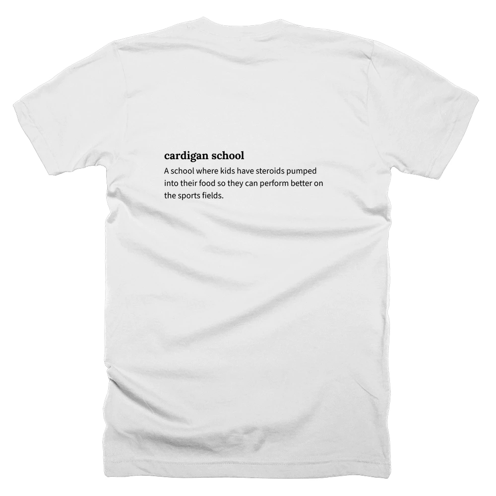 T-shirt with a definition of 'cardigan school' printed on the back