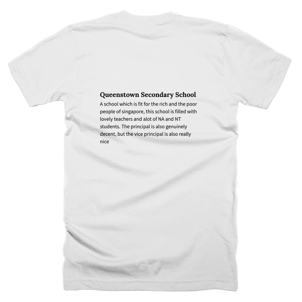 T-shirt with a definition of 'Queenstown Secondary School' printed on the back