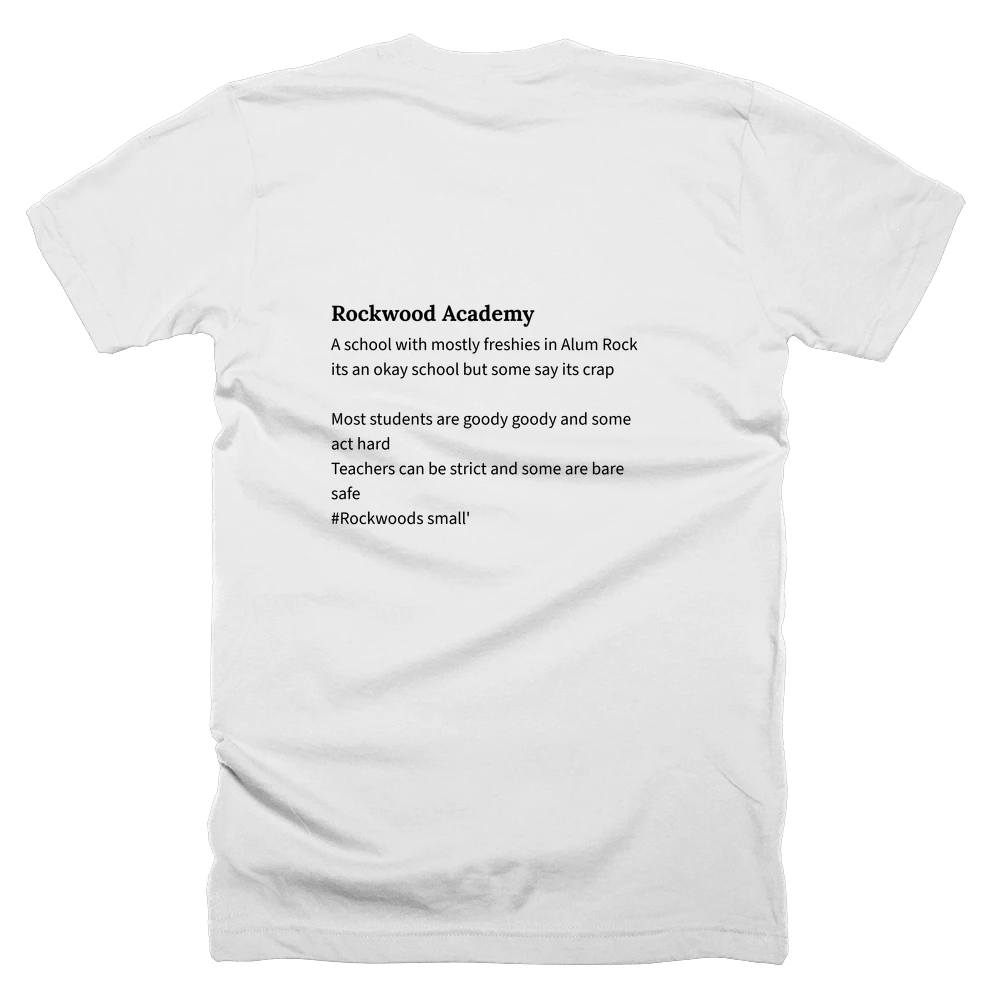 T-shirt with a definition of 'Rockwood Academy' printed on the back