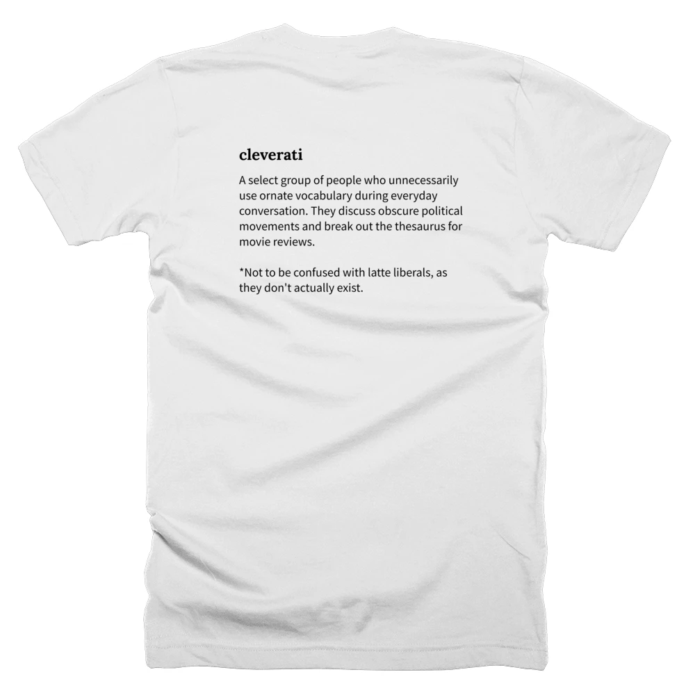T-shirt with a definition of 'cleverati' printed on the back