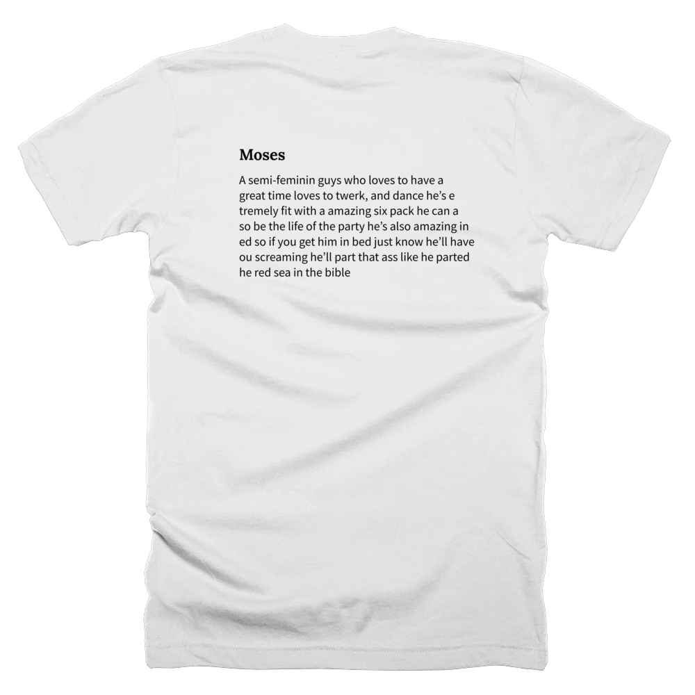 T-shirt with a definition of 'Moses' printed on the back