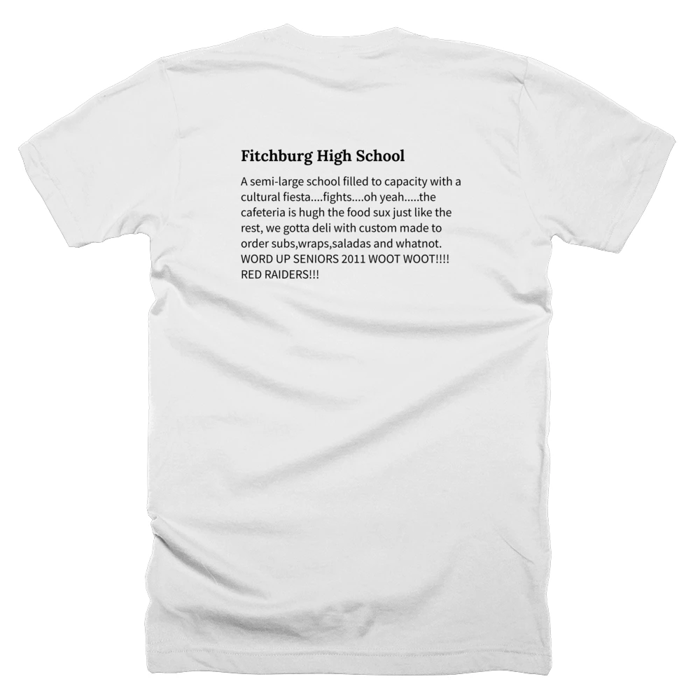 T-shirt with a definition of 'Fitchburg High School' printed on the back
